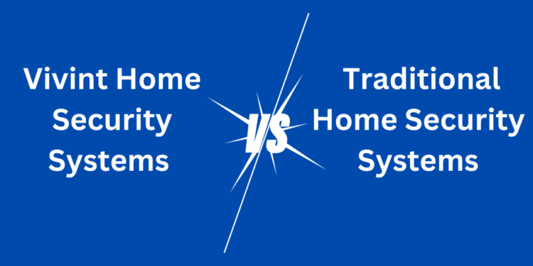 Vivint vs Traditional Home Security Systems: What’s the Difference ...