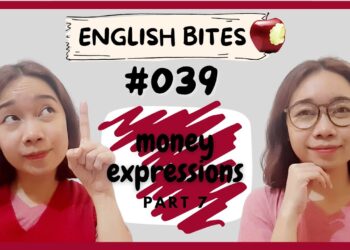 English Bites #039 - Money Expressions Part 7 - YouTube