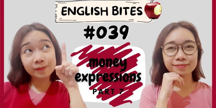English Bites #039 - Money Expressions Part 7 - YouTube